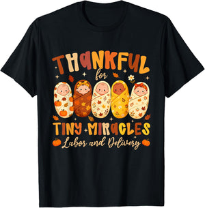 Thankful for Tiny Miracles Labor and Delivery Thanksgiving T-Shirt - T-Shirt | Black