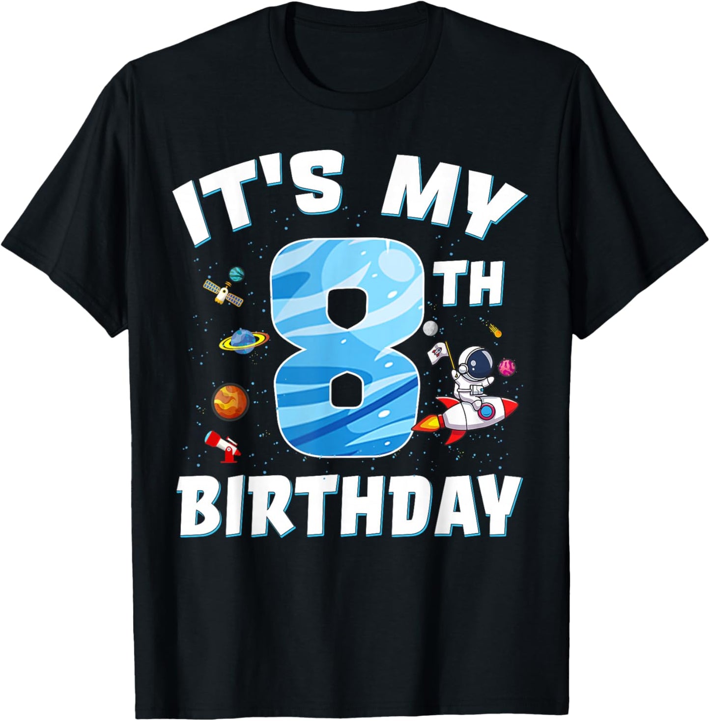 Kids 8 Year Old It's My 8th Birthday Boy Astronaut Space T-Shirt - T-Shirt | Black