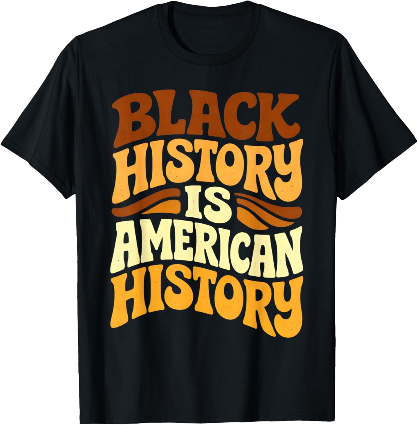 Black History is American History Retro Groovy Melanin Women T-Shirt - T-Shirt | Black