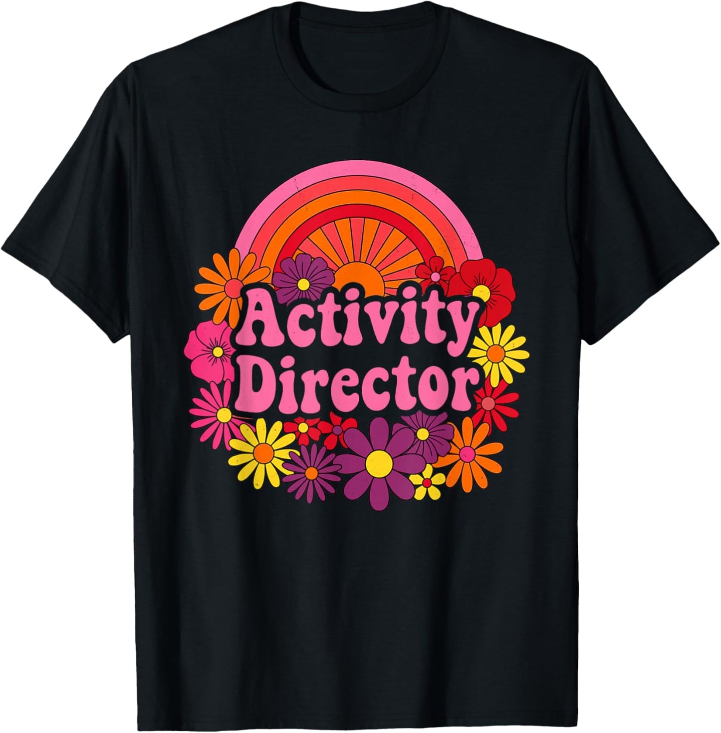 Activity Director Appreciation Activity Professional Week T-Shirt - T-Shirt | Black
