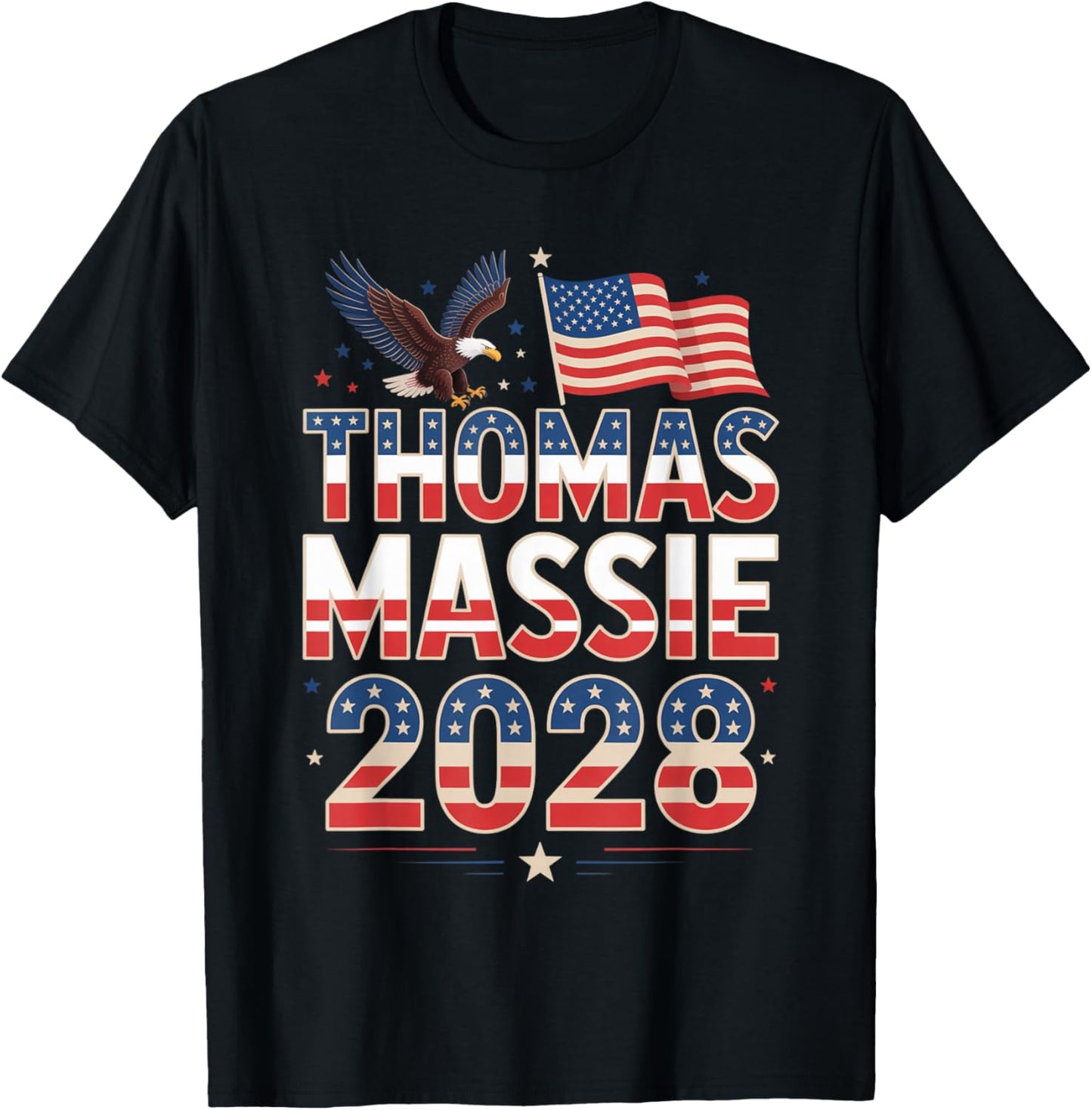 Tomas Massie 2028 America Flag Freedom, Patriot Men Women T-Shirt - T-Shirt | Black