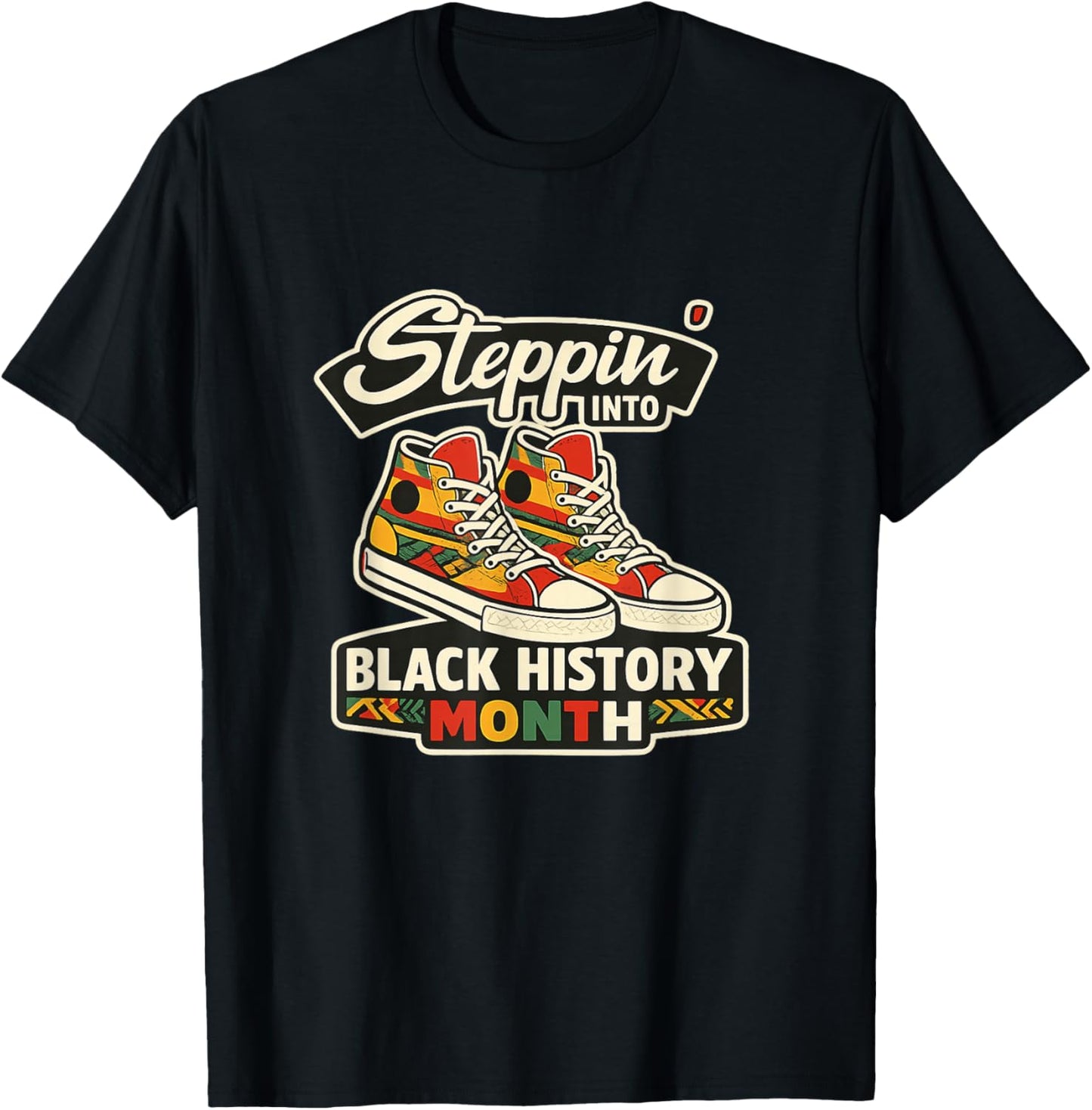 Stepping Into Black History Month Black Melanin Diversity T-Shirt - T-Shirt | Black