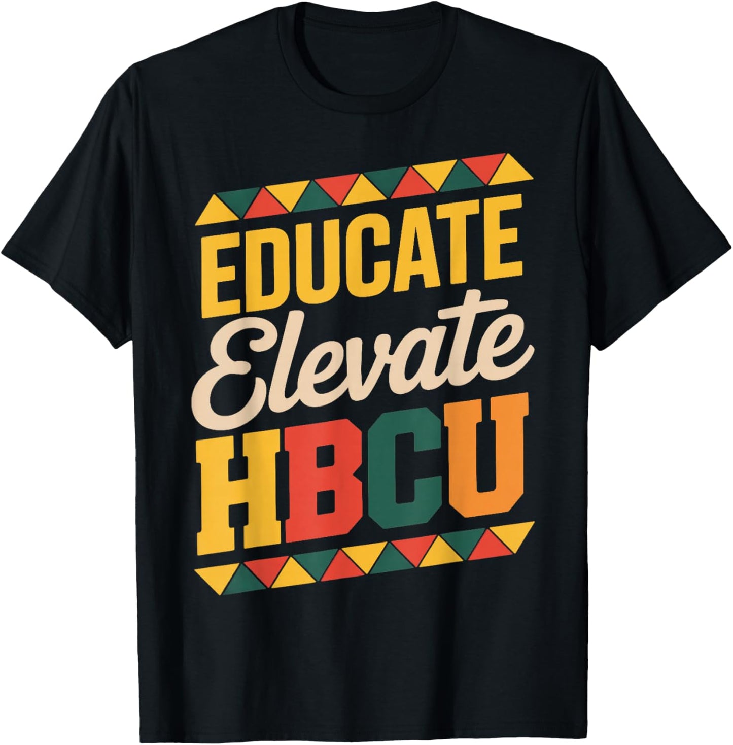 Educated HBCU Juneteenth School Historical HBCU T-Shirt - T-Shirt | Black