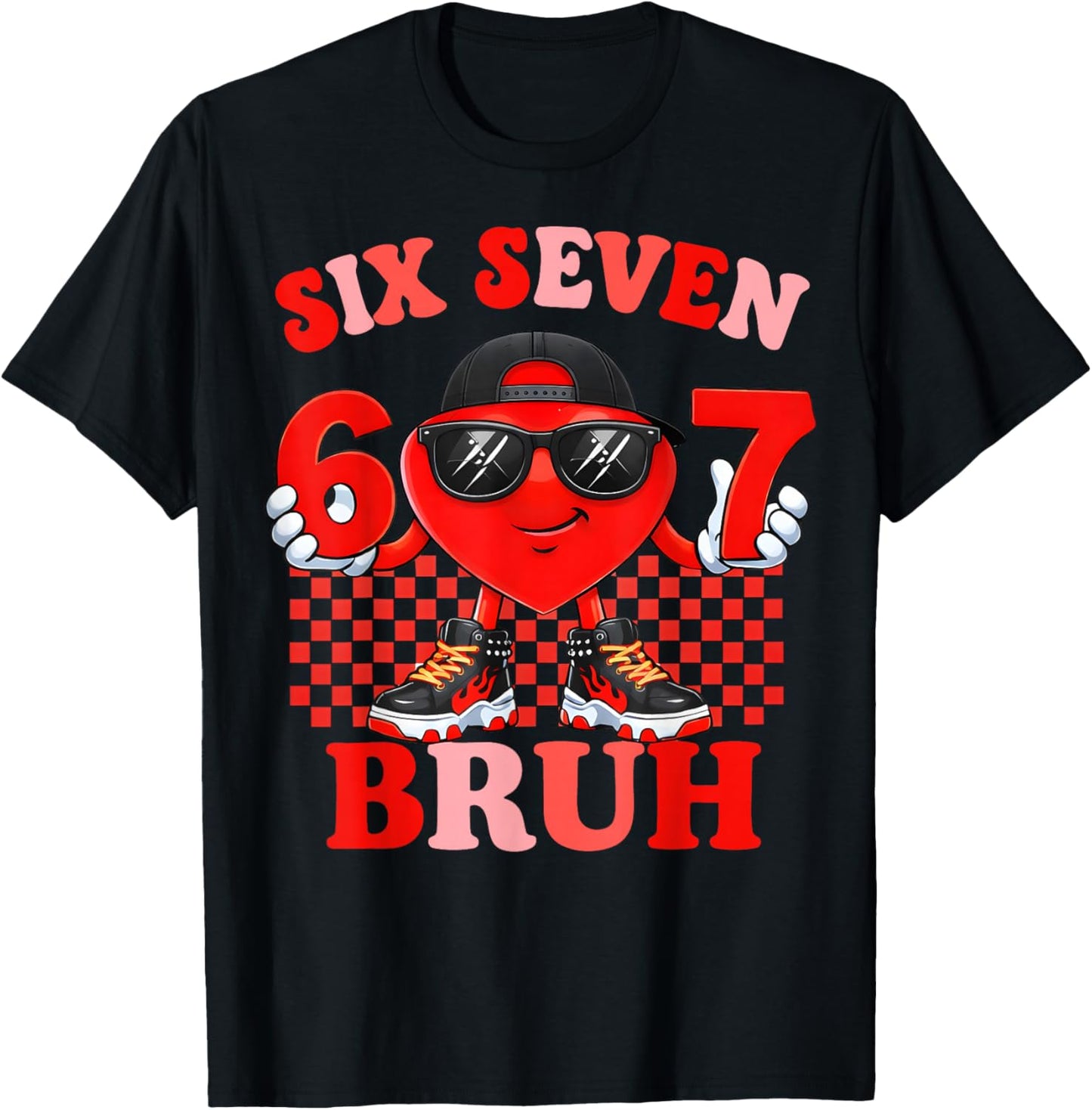 Valentines Day Meme Six Seven 67 Bruh Heart Boys Men Gifts T-Shirt - T-Shirt | Black