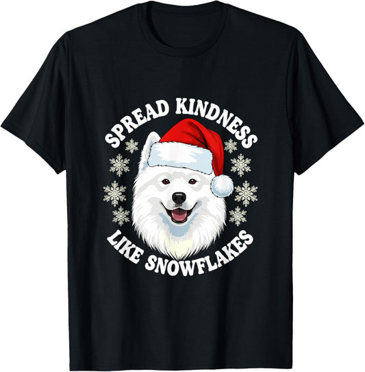 Spread Kindness Like Snowflakes Samoyed Dog Xmas T-Shirt - T-Shirt | Black