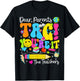 Dear Parents Tag You're It Love Teachers Last Day of School T-Shirt - T-Shirt | Black