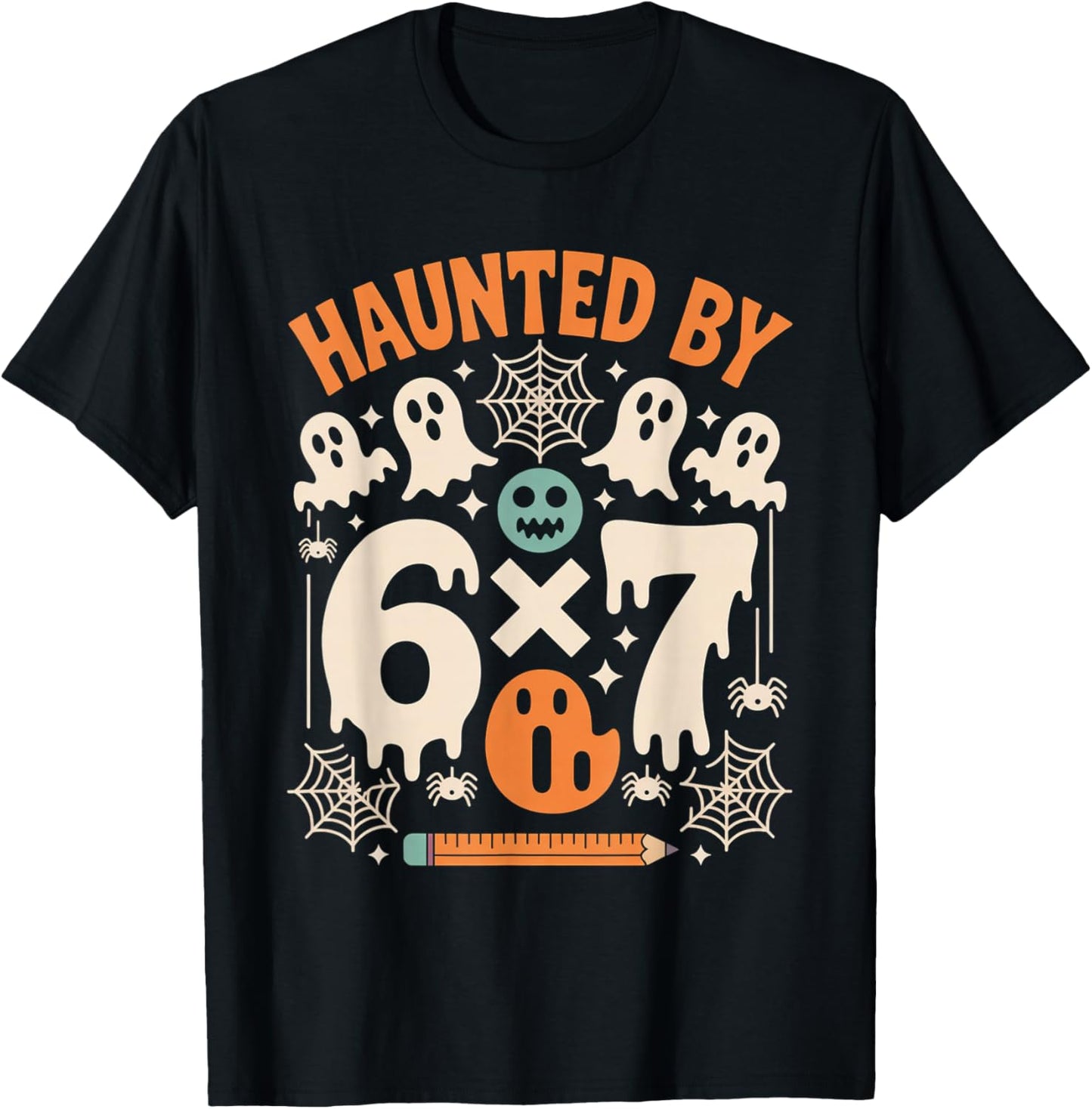 Haunted by 6x7 Funny Math Teacher Halloween Pun T-Shirt - T-Shirt | Black