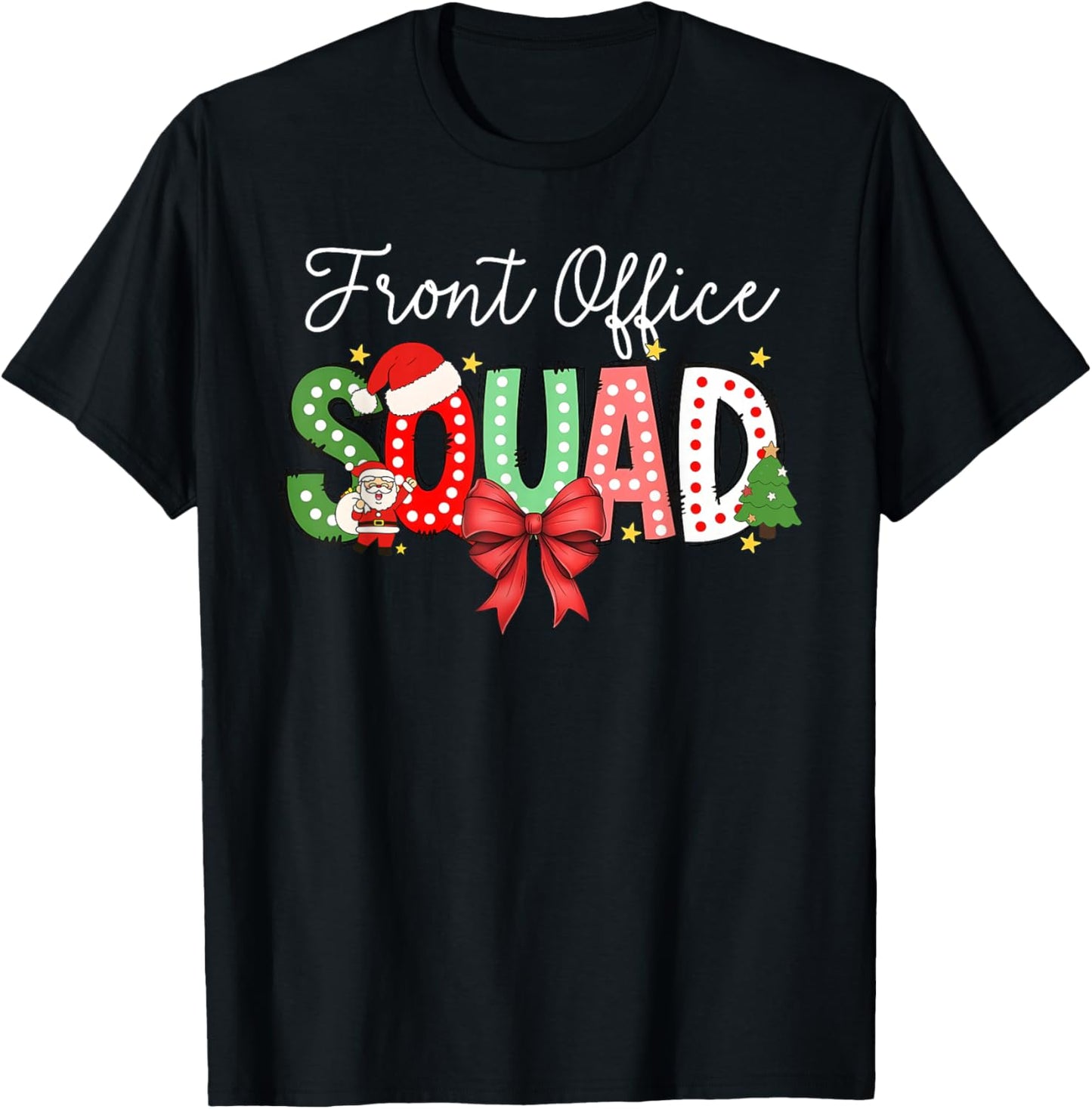 Front Office Squad Merry Christmas Team Celebration T-Shirt - T-Shirt | Black