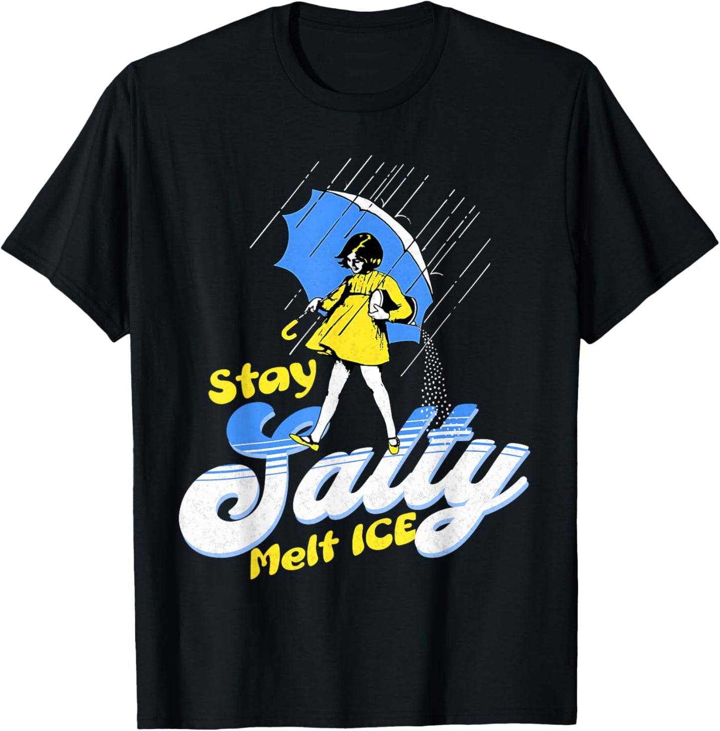 Be Salty Melt ICE Funny Sarcastic Political Humor Retro T-Shirt - T-Shirt | Black