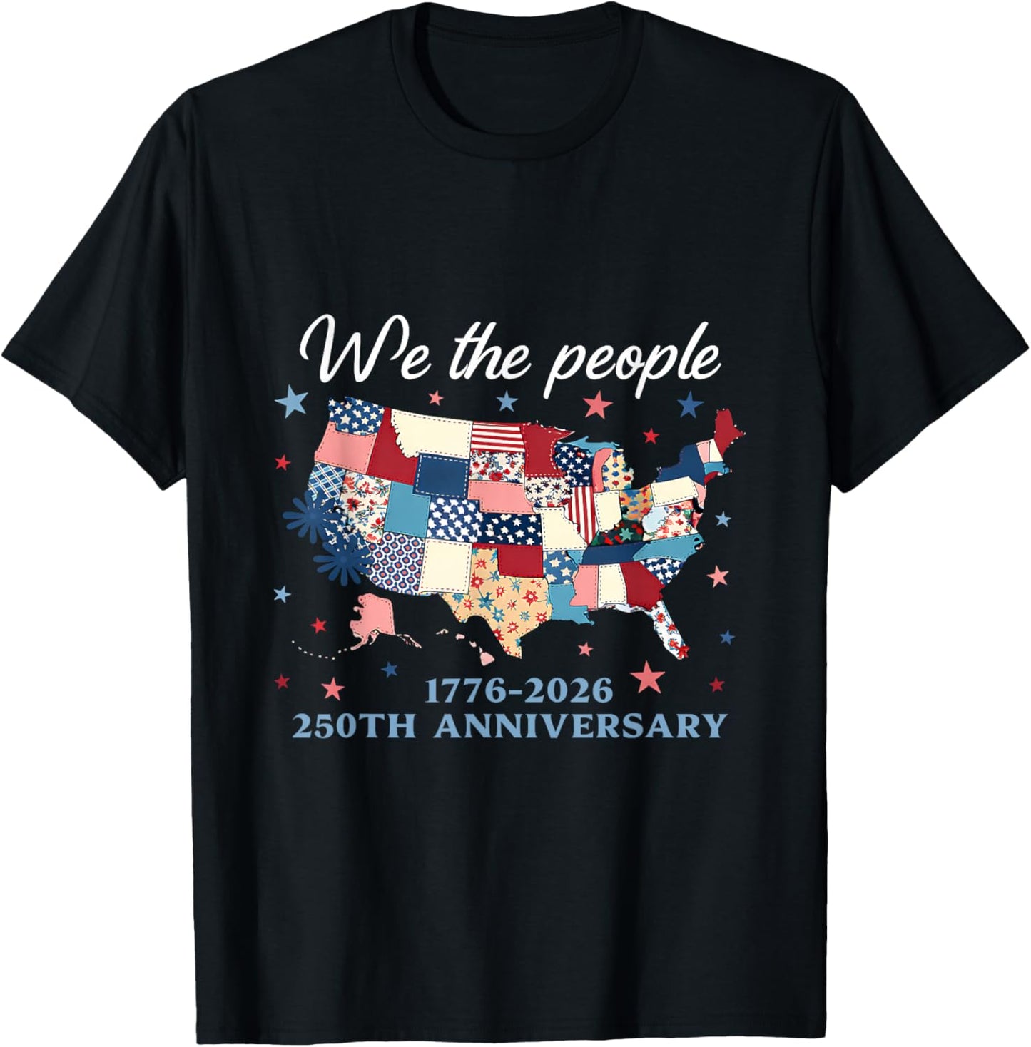 USA 250th Anniversary Patriotic Patchwork Map 1776–2026 T-Shirt - T-Shirt | Black