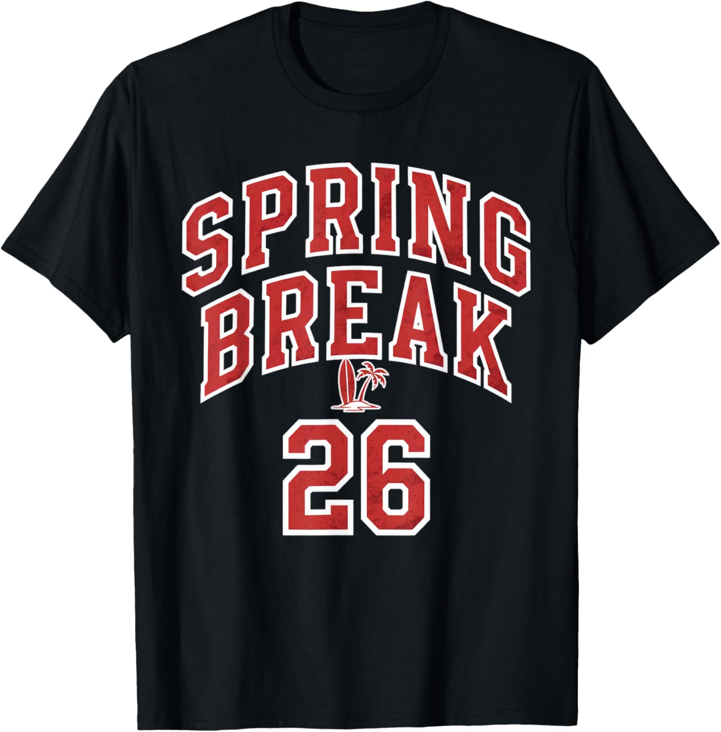 Spring Break 26 College Party Beach Vacation Student Trip T-Shirt - T-Shirt | Black