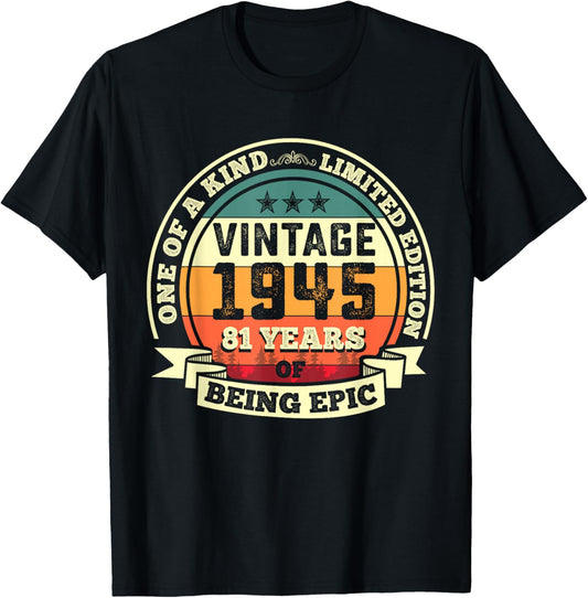 81st Birthday Gift 81 Years of Being Epic 81 Years Old T-Shirt - T-Shirt | Black
