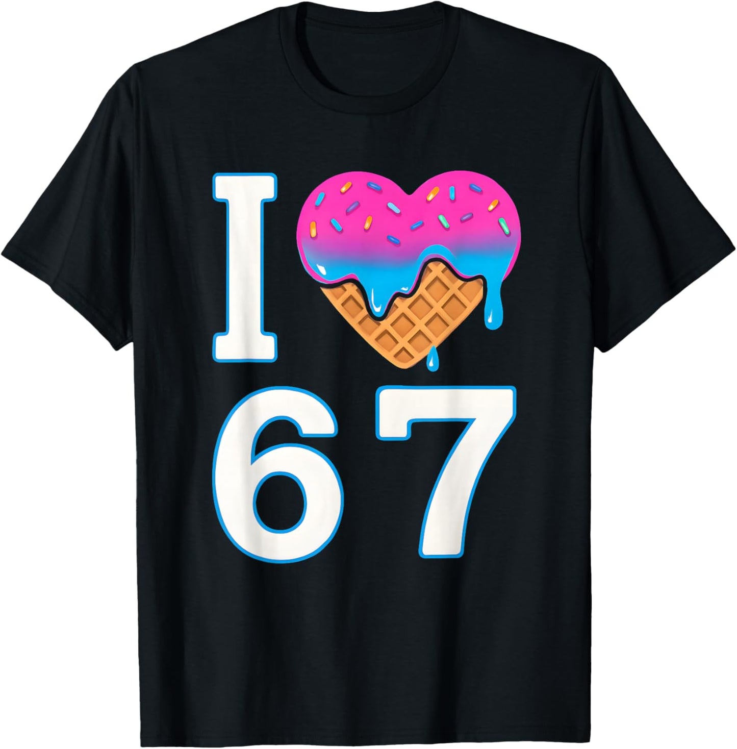 I Love 67 Meme Heart 6 7 Merch Stuff Six Seven Ice Cream T-Shirt - T-Shirt | Black