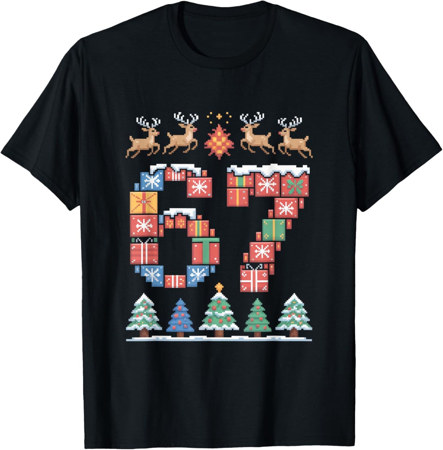 Christmas 67 Funny Xmas Six Seven Ugly Sweater 6-7 T-Shirt - T-Shirt | Black