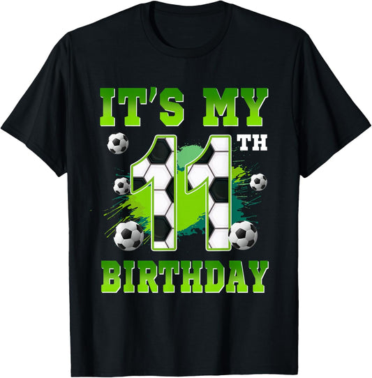 It's My 11th Birthday Soccer Party 11 Year Old Boy Bday T-Shirt - T-Shirt | Black