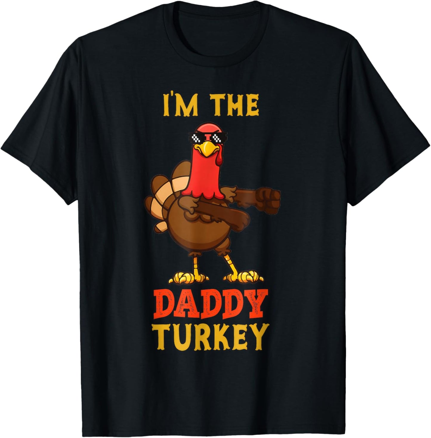 Daddy Turkey Matching Family Group Thanksgiving T-Shirt - T-Shirt | Black