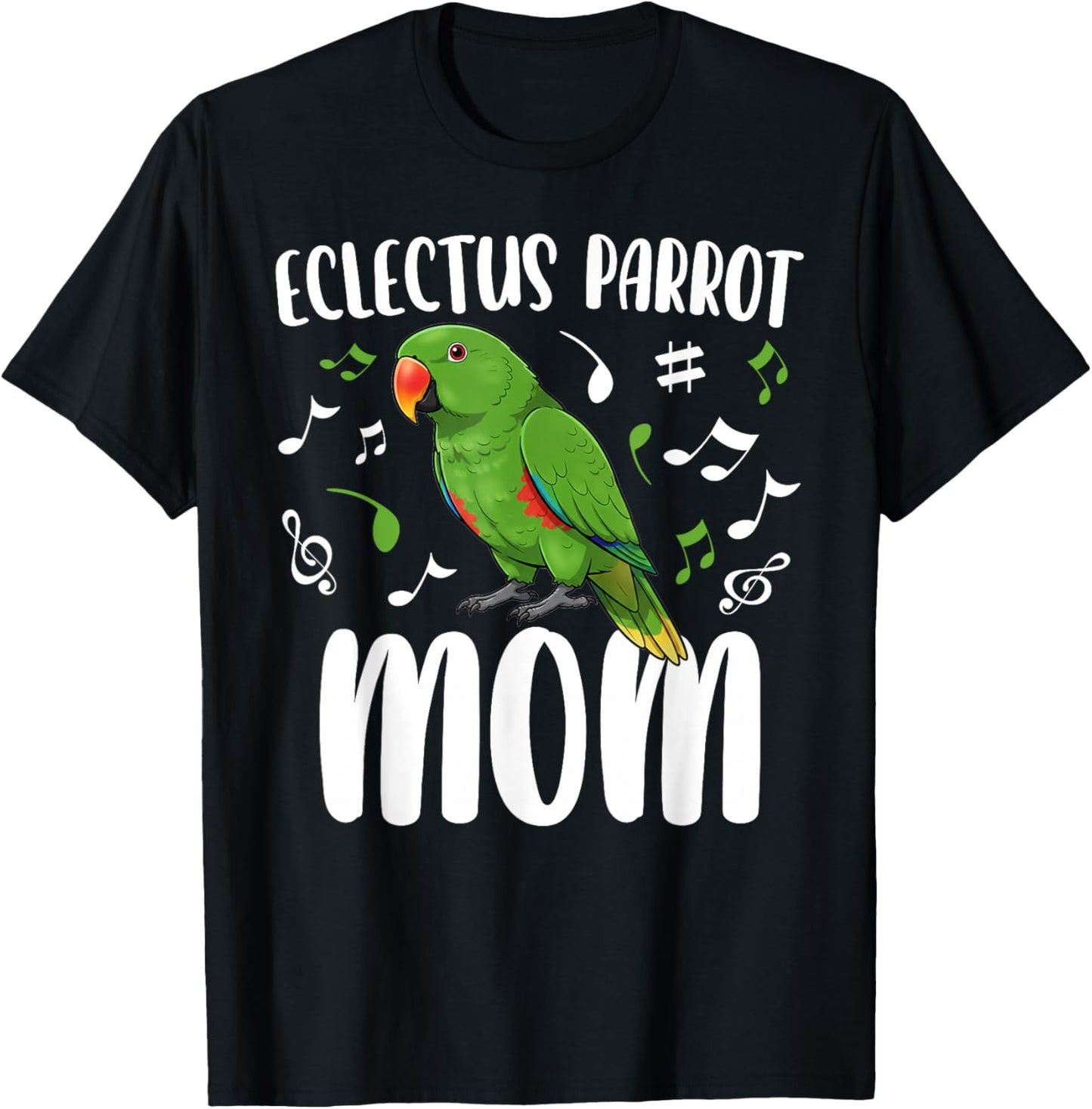 Eclectus Parrot Mom Moluccan Eclectus Owner T-Shirt - T-Shirt | Black