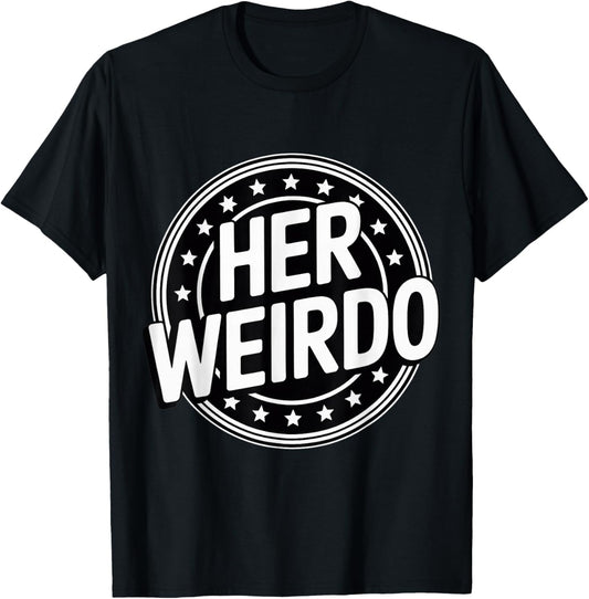 Her Weirdo Love Boyfriend Husband Couple T-Shirt - T-Shirt | Black