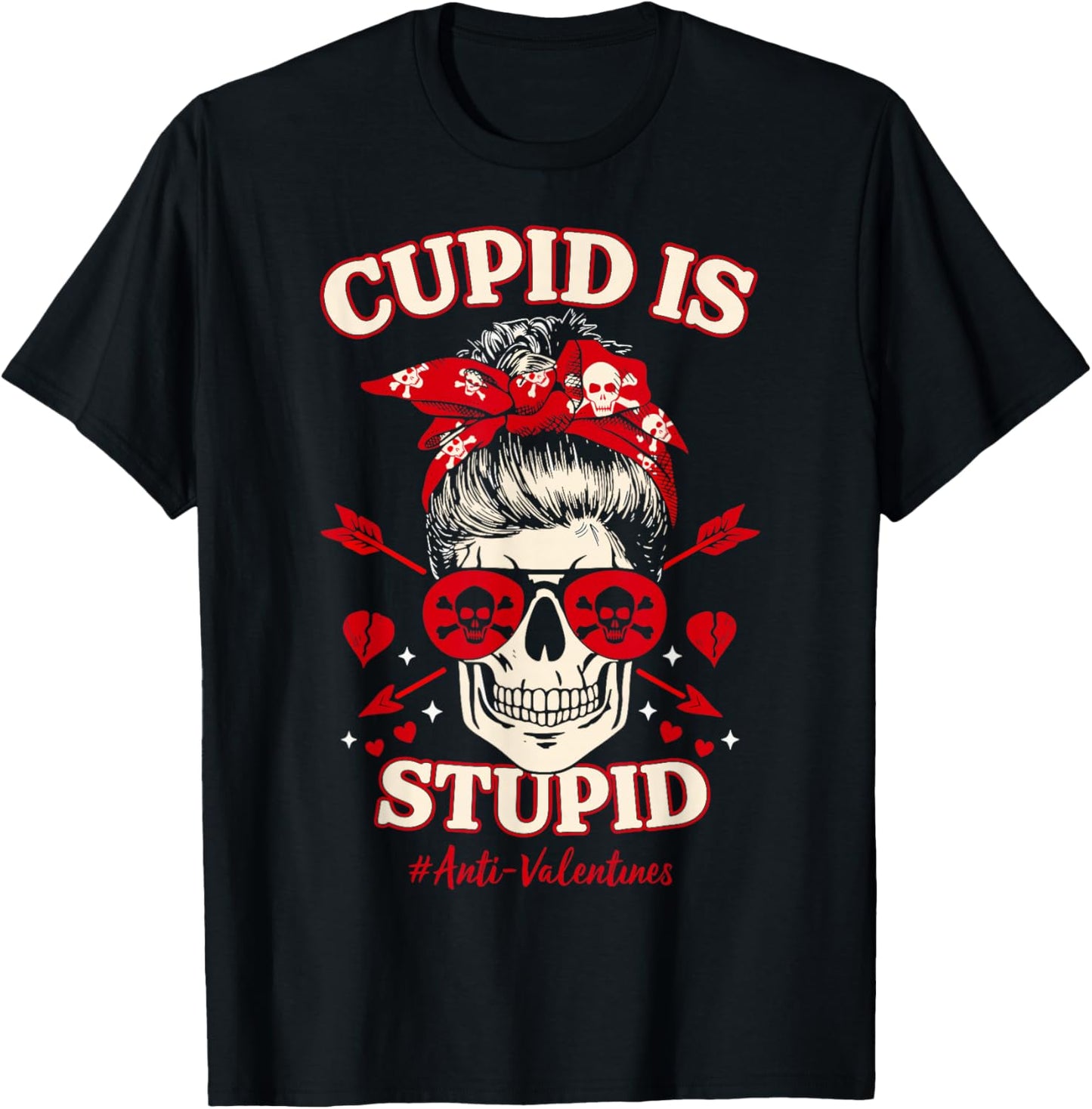 Funny Cupid is Stupid Skull Anti Valentine's Day Messy Bun T-Shirt - T-Shirt | Black
