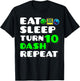 Eat Sleep Turn 10th Birthday Dash Repeat Video Game Geometry T-Shirt - T-Shirt | Black