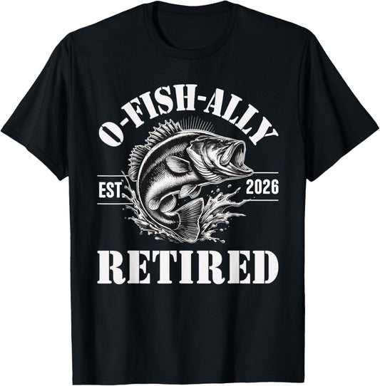 Ofishally Retired 2026 Fisherman Retirement T-Shirt - T-Shirt | Black