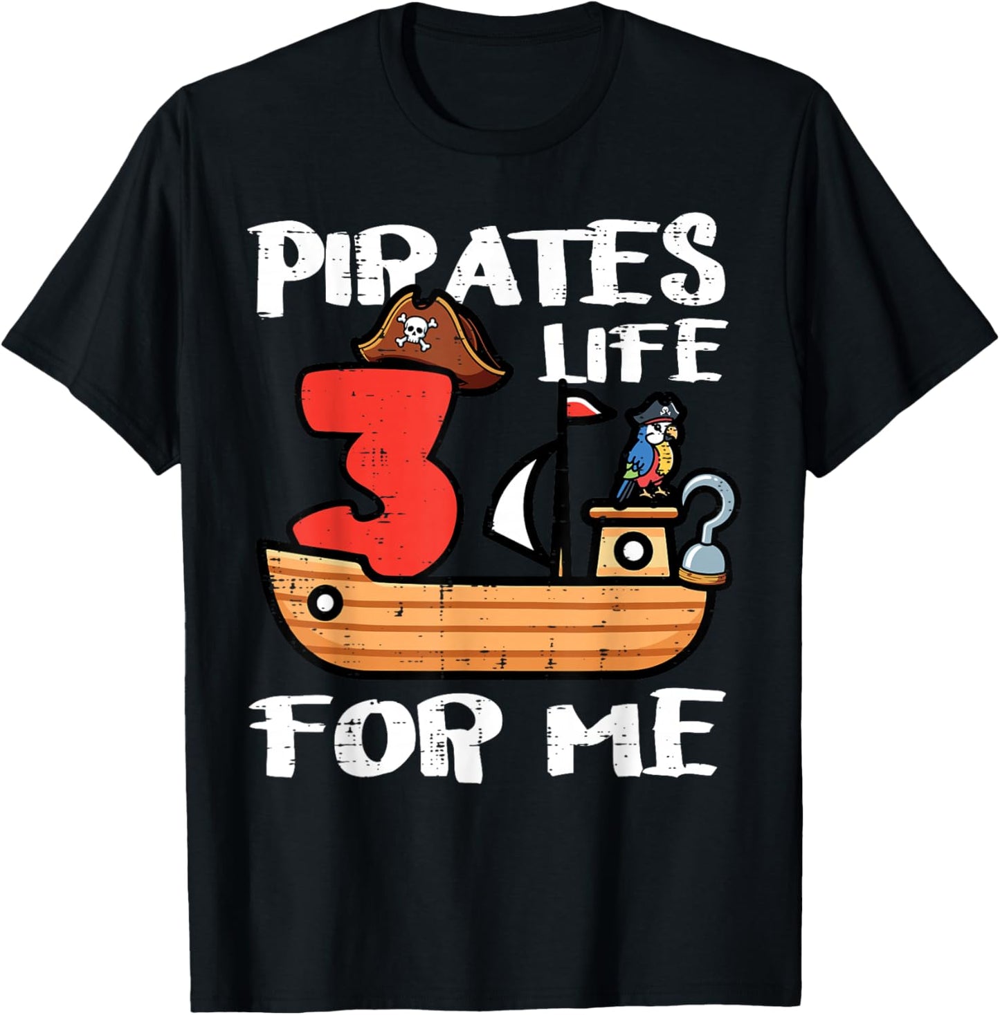 3rd Birthday Pirates Life for Me 3 Years Old Bday Boys Kids T-Shirt - T-Shirt | Black