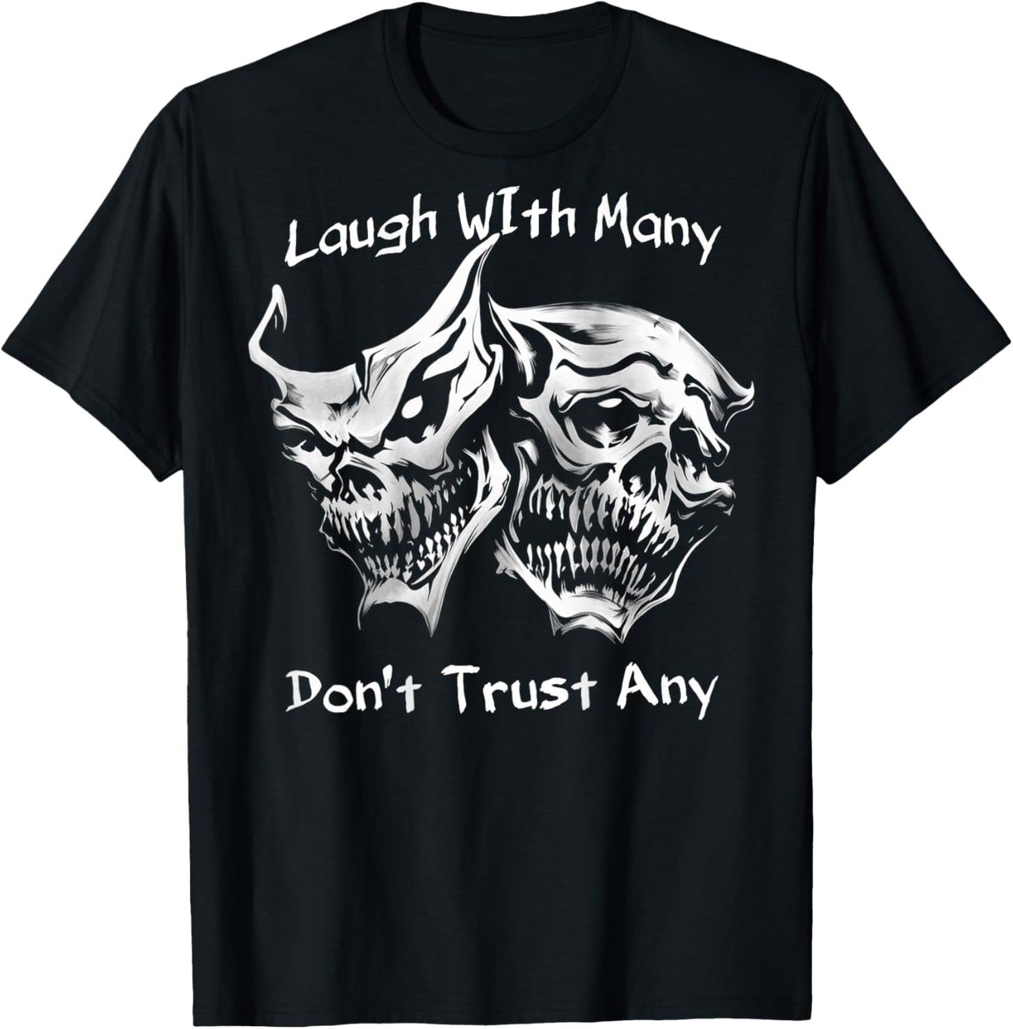 (ON Back) Laugh with Many Don't Trust Any Skull Retro T-Shirt - T-Shirt | Black
