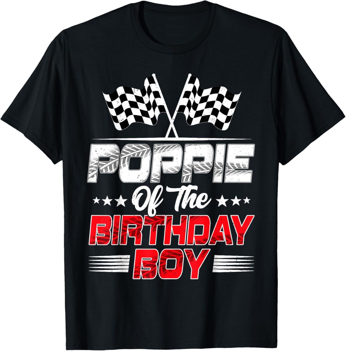 Poppie of The Birthday Boy Family Racing T-Shirt - T-Shirt | Black