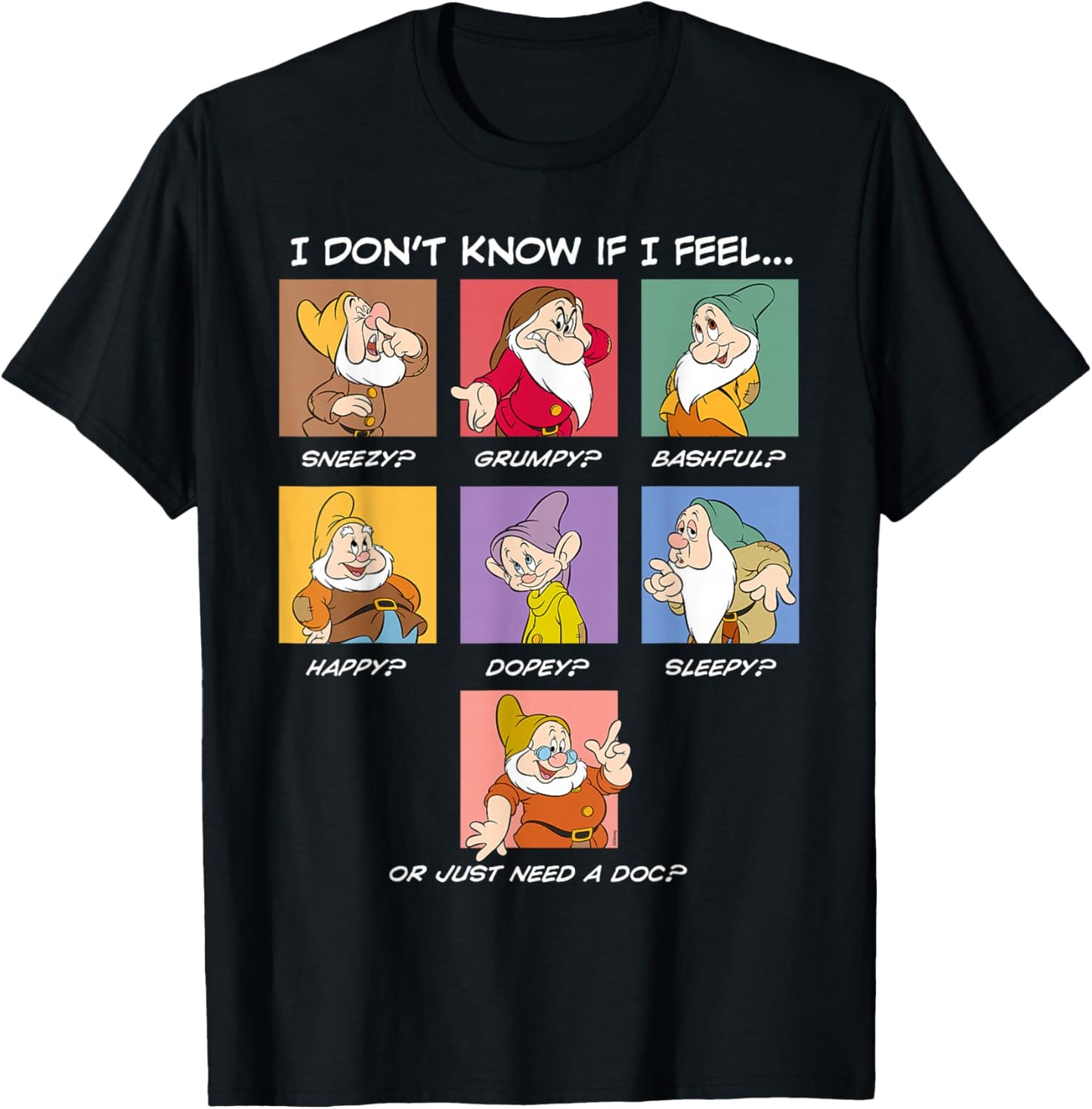 Disney Seven Dwarfs Current Mood I Don't Know if I Feel... T-Shirt - T-Shirt | Black