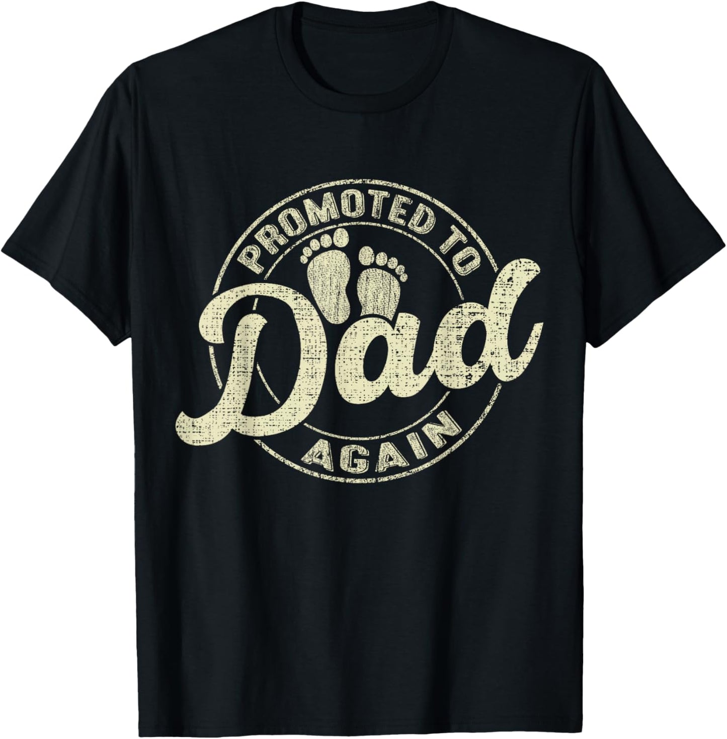 Promoted to Dad Again Expecting Baby Funny Soon to Be Father T-Shirt - T-Shirt | Black