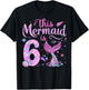 Kids 6th Birthday Girl Shirt 6 Year Old Mermaid Bday Girls T-Shirt - T-Shirt | Black
