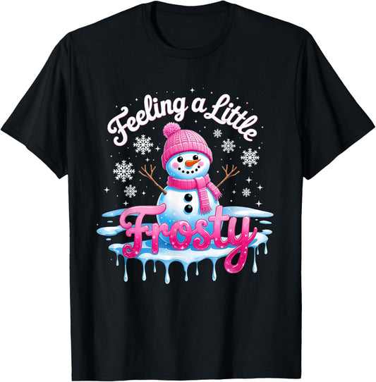 Feeling a Little Frosty Cute Snowman Winter Design T-Shirt - T-Shirt | Black