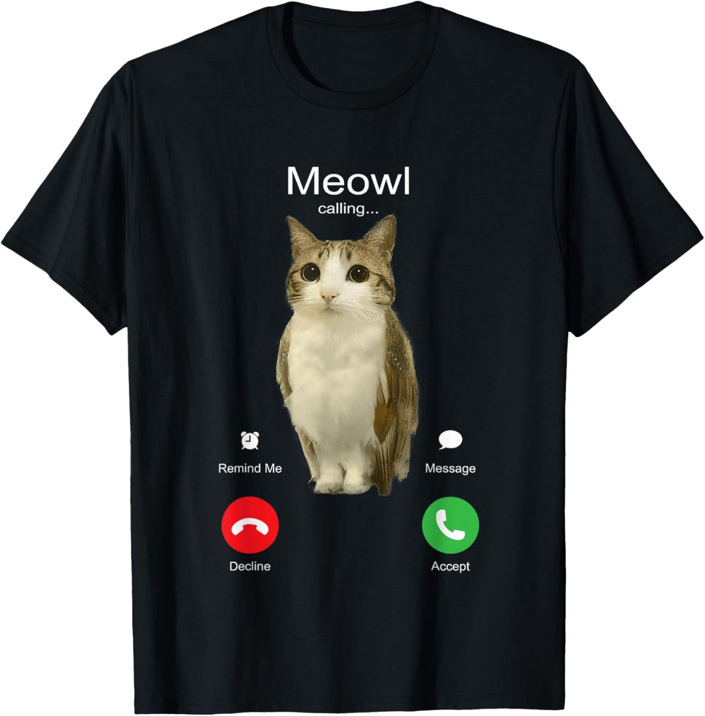 is Calling Phone Call Meme Brainrot Funny Cat Owl T-Shirt - T-Shirt | Black