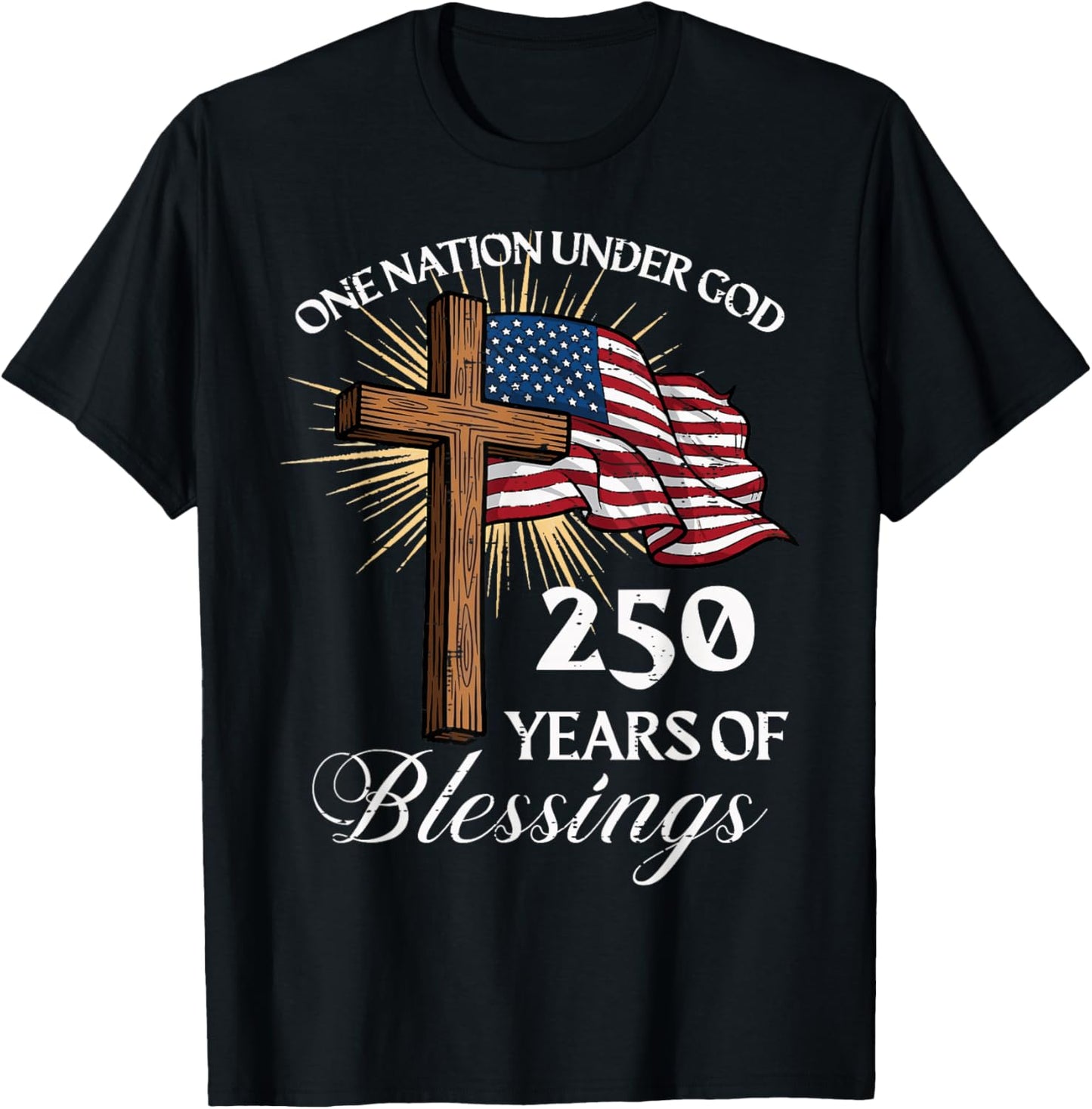 One Nation Under God 250 Years 250th Anniversary USA Men T-Shirt - T-Shirt | Black