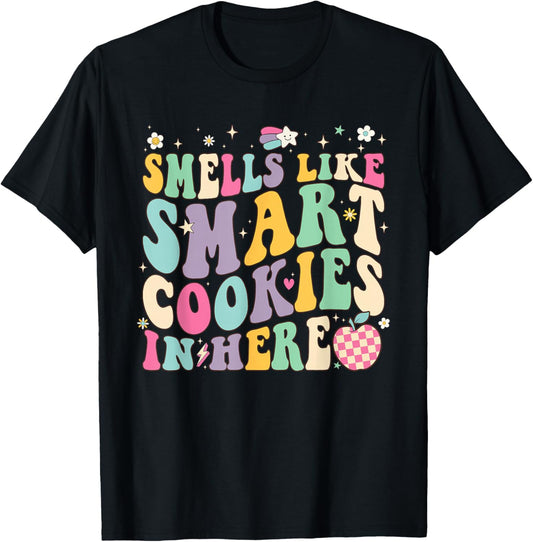 Smells Like Smart Cookies in Here Testing Day Teachers Kids T-Shirt - T-Shirt | Black