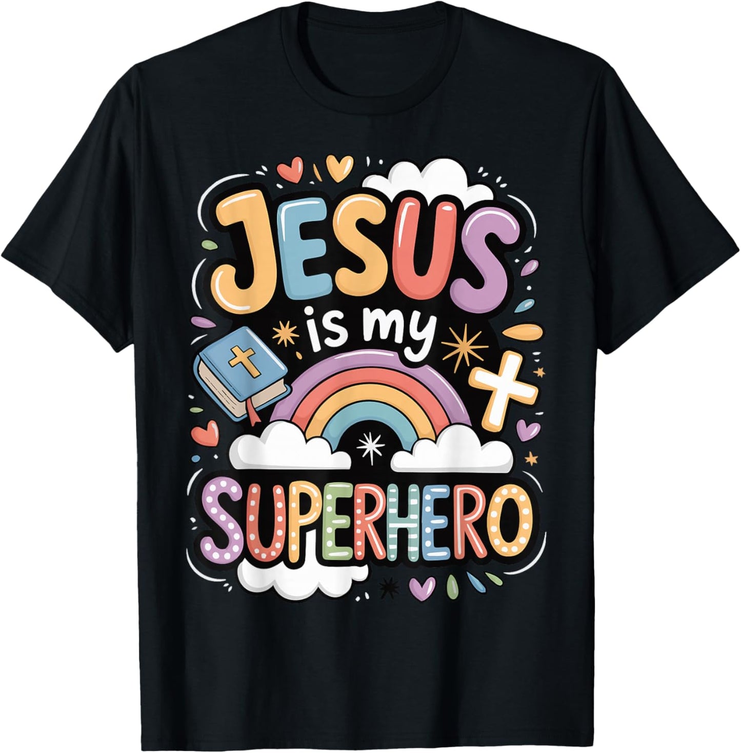 Jesus is My Superhero T-Shirt - T-Shirt | Black
