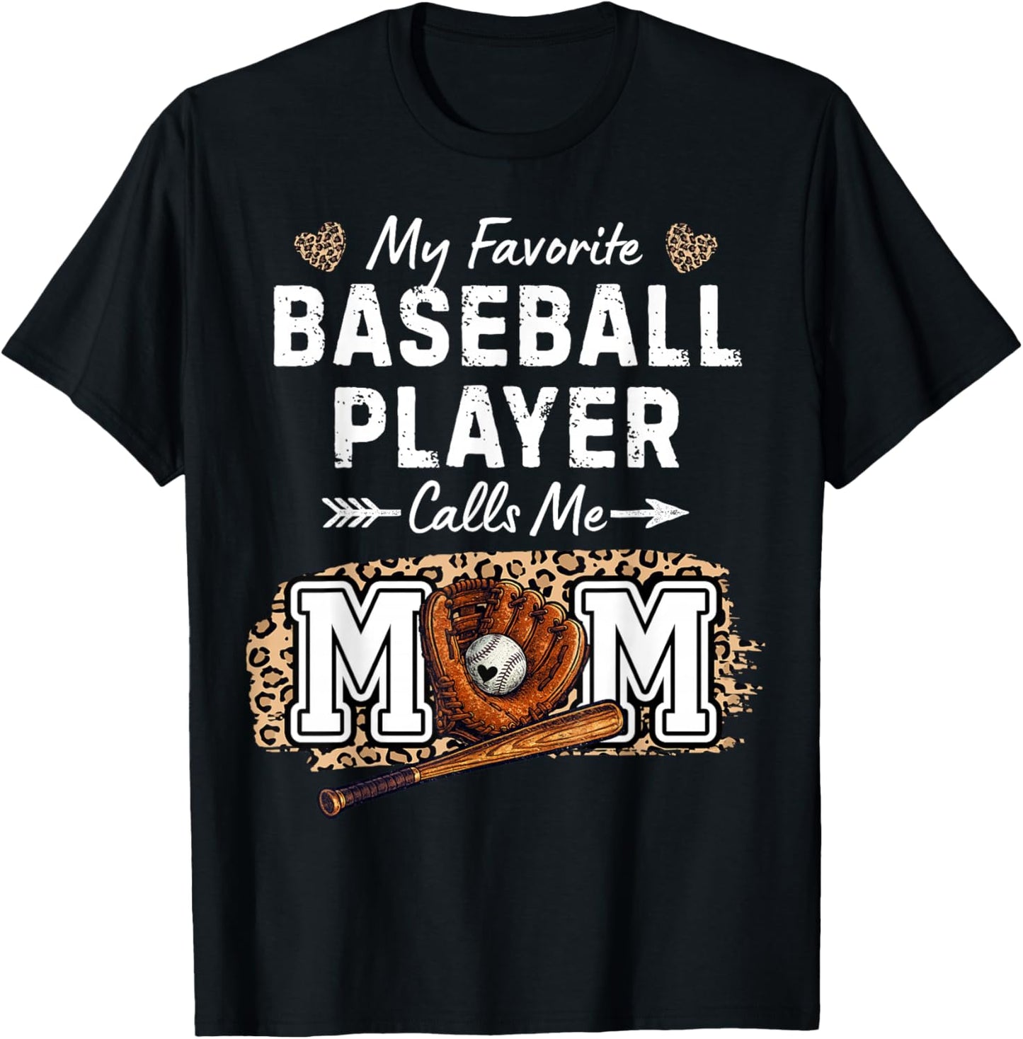 My Favorite Baseball Player Calls Me Mom T-Shirt - T-Shirt | Black