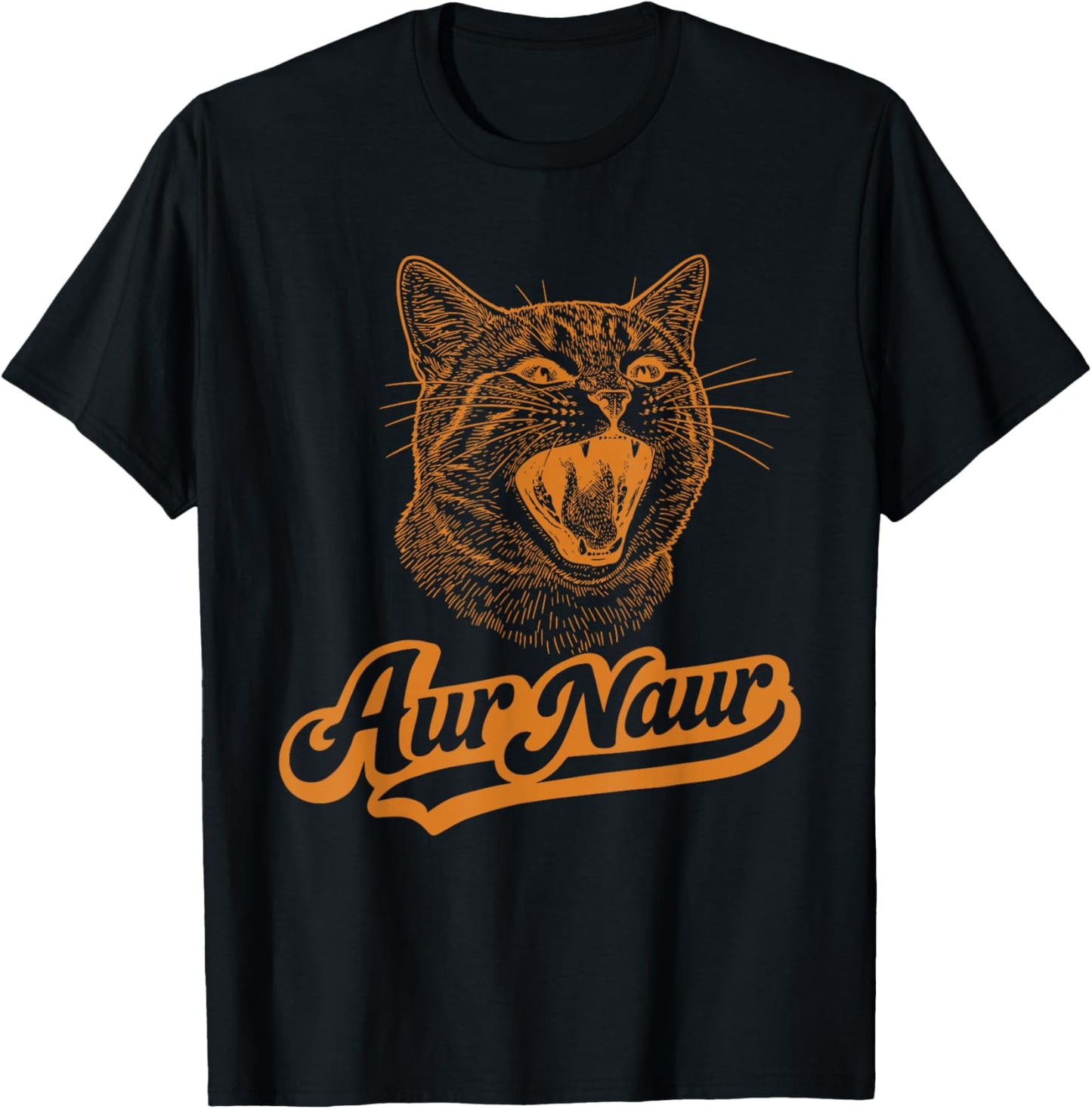 AUR Naur Cat Funny Sarcastic Oh No Australian Accent T-Shirt - T-Shirt | Black