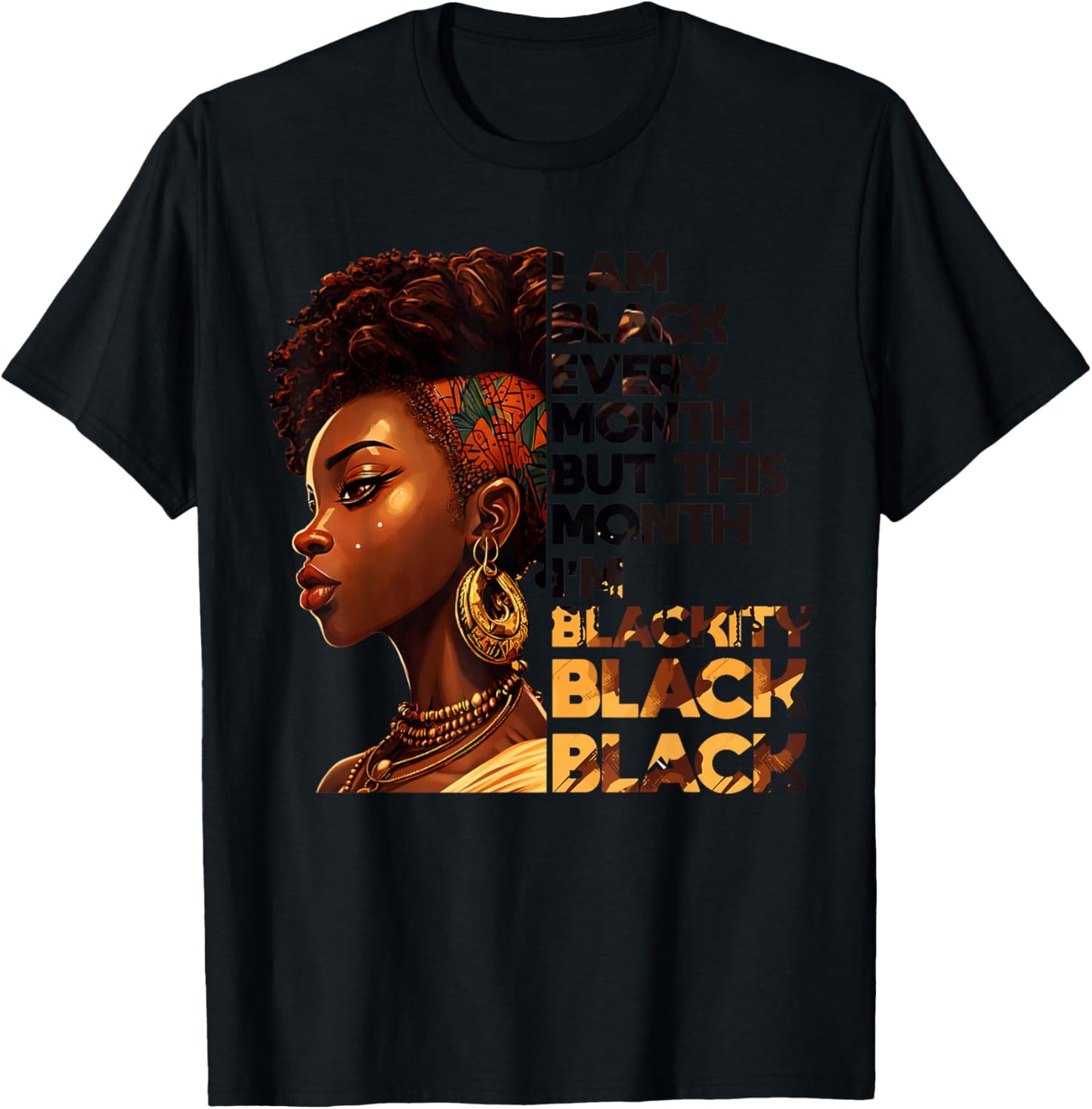 I Am Black Every Month But Pride This Month African Women T-Shirt - T-Shirt | Black