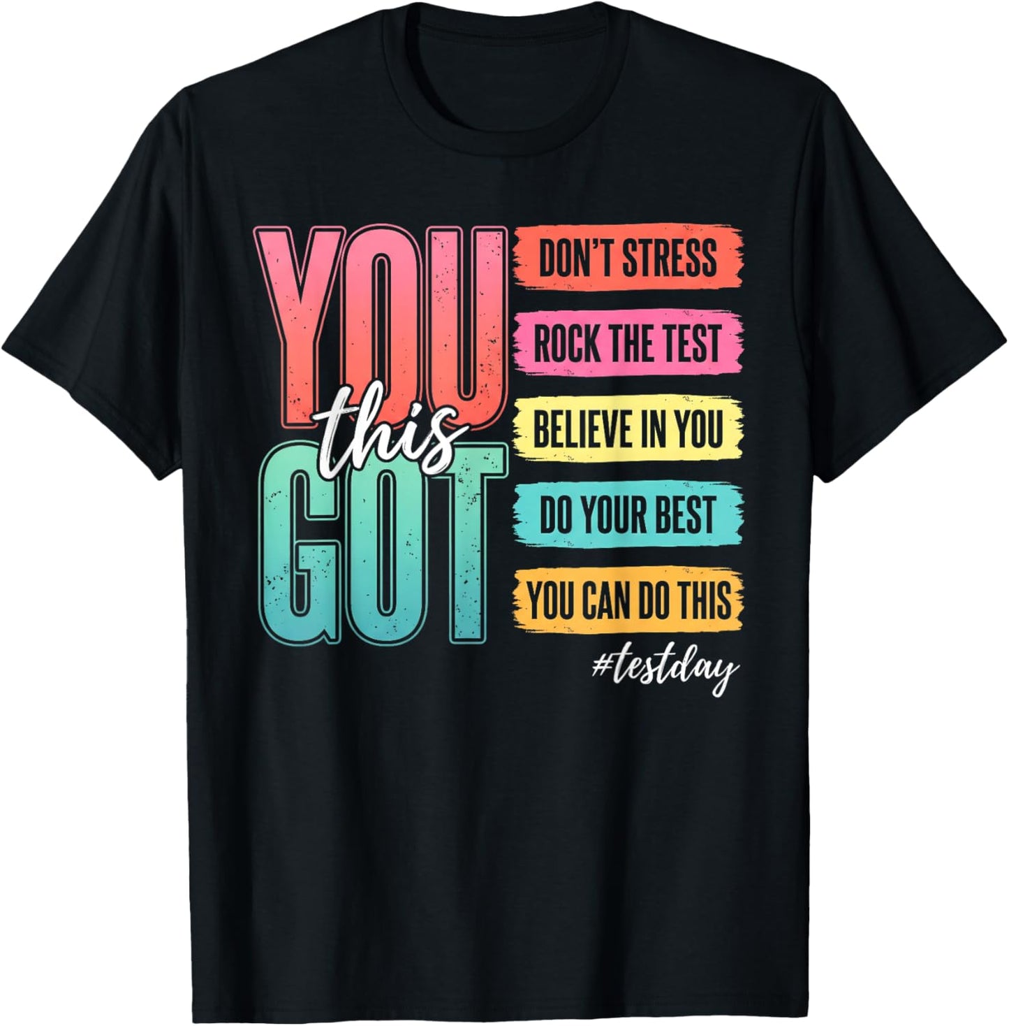 You Got This Don't Stress Rock The Test Test Day Teacher T-Shirt - T-Shirt | Black