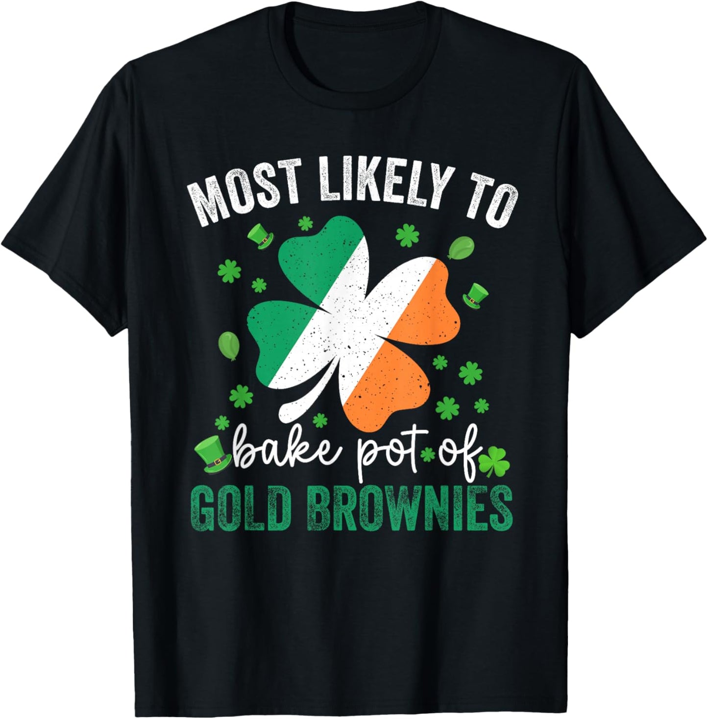 Matching St Patricks Day Most Likely to Bake Pot of Gold T-Shirt - T-Shirt | Black