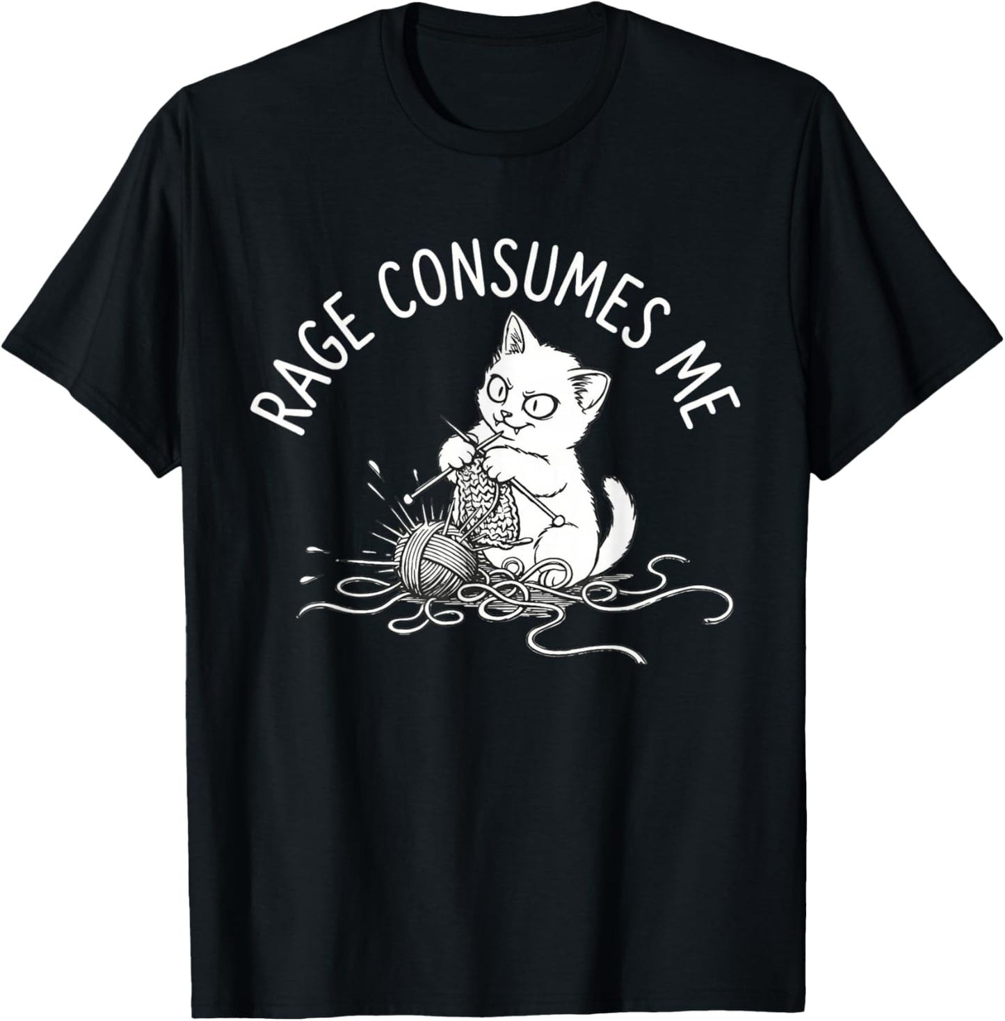Cute Cat Rage Consumes Me Knitting Yarn Crochet Cat T-Shirt - T-Shirt | Black