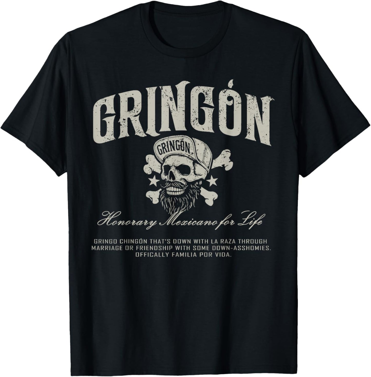 Gringon Honorary Mexicano for Life Familia Por Vida T-Shirt - T-Shirt | Black