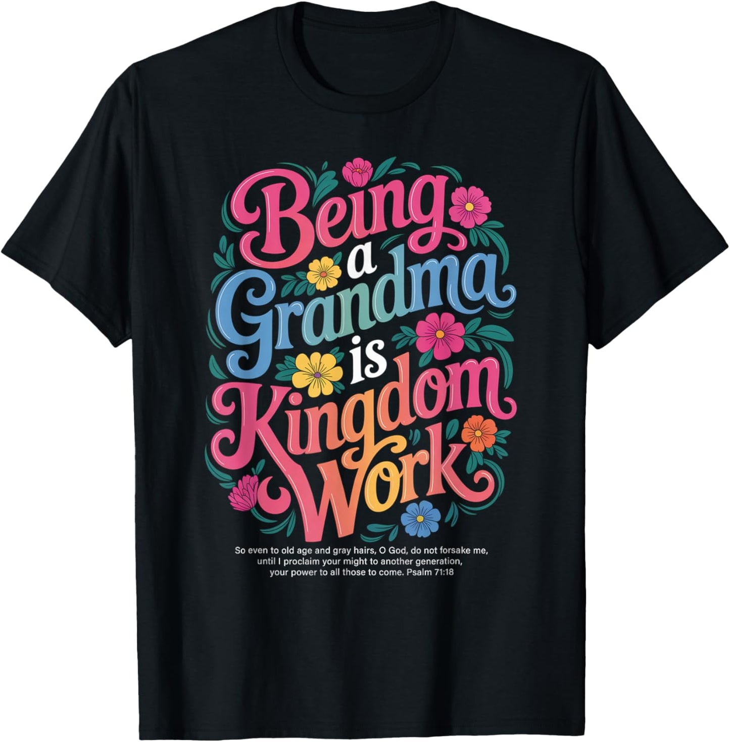 Being A Grandma is Kingdom Work Christian Quote T-Shirt - T-Shirt | Black