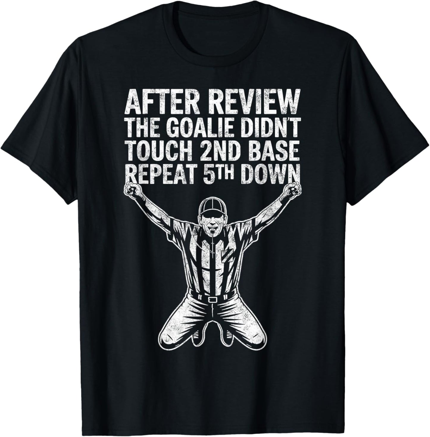 Football Baseball Soccer Referee Funny Joke Football Fan T-Shirt - T-Shirt | Black