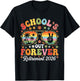 Retired Teacher 2026 Teacher Retirement Schools Out Forever T-Shirt - T-Shirt | Black