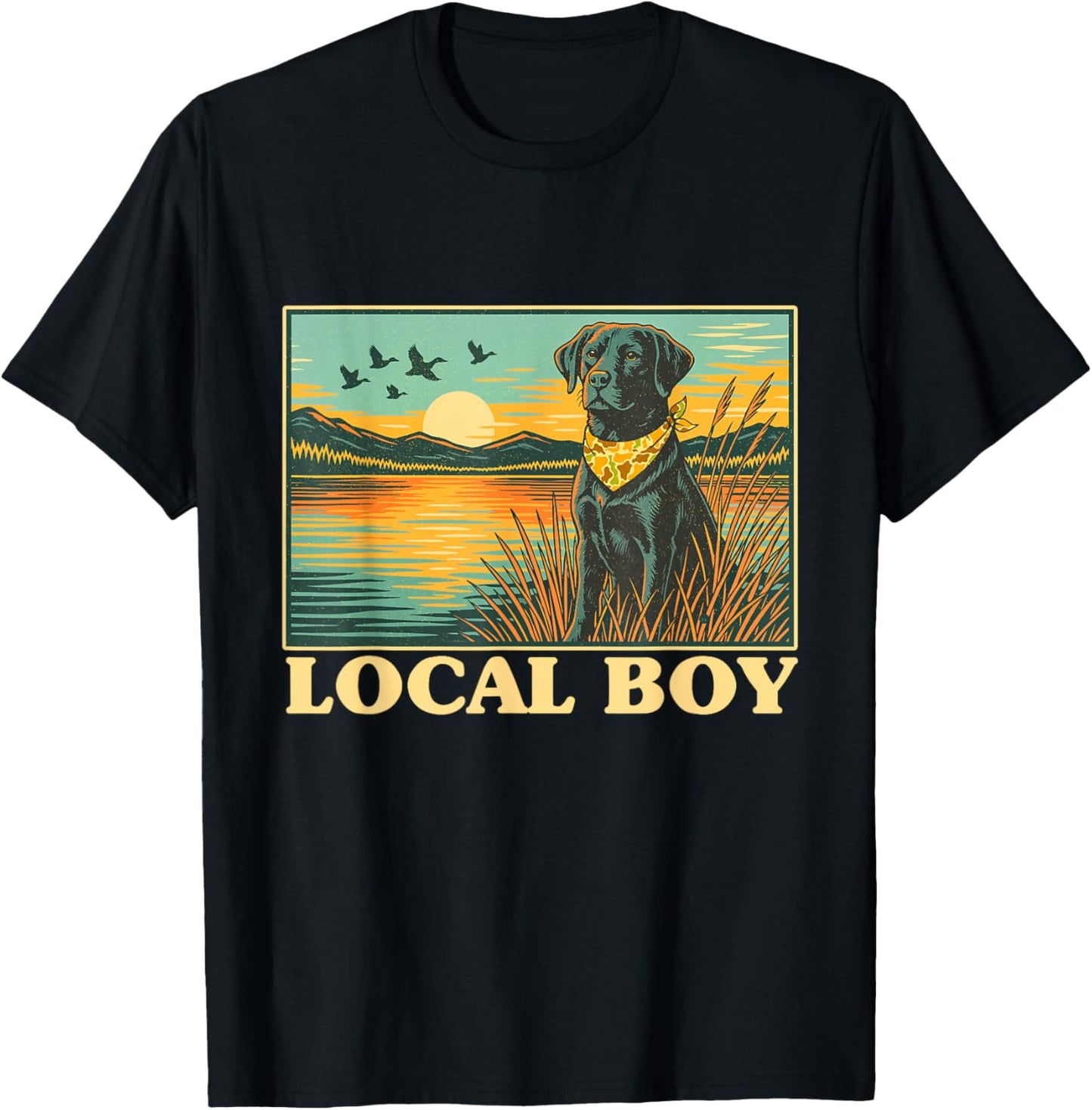 Local Boy - Lab Hunting Labrador Hunting Dog Hunter T-Shirt - T-Shirt | Black