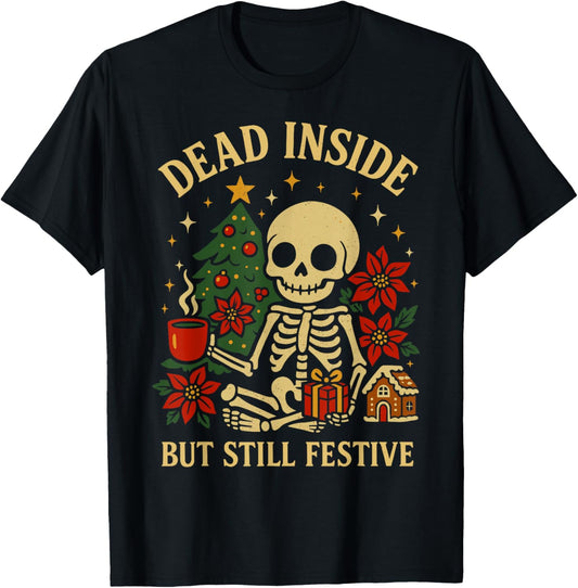 Dead Inside But Still Festive Christmas Skeleton with Coffee T-Shirt - T-Shirt | Black