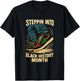 Steppin Into Black History Month Streetwear Cripwalk Dance T-Shirt - T-Shirt | Black