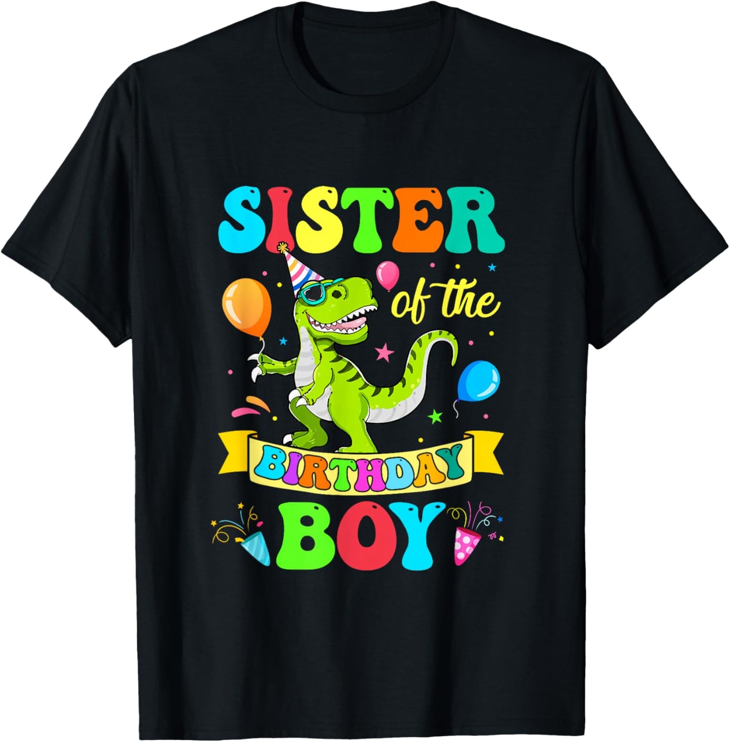 Sister of The Birthday Boy T-Rex Dinosaur Birthday T-Shirt - T-Shirt | Black